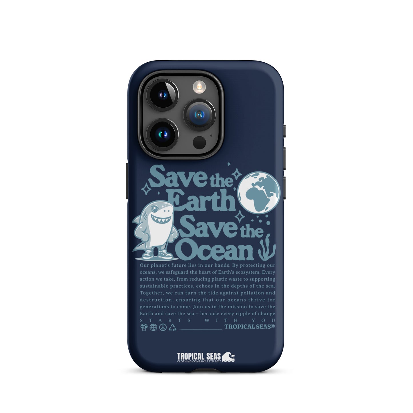 Save the Earth and Seas Tough Case for iPhone® - Sustainable Mobile Phone Cases from Tropical Seas Clothing