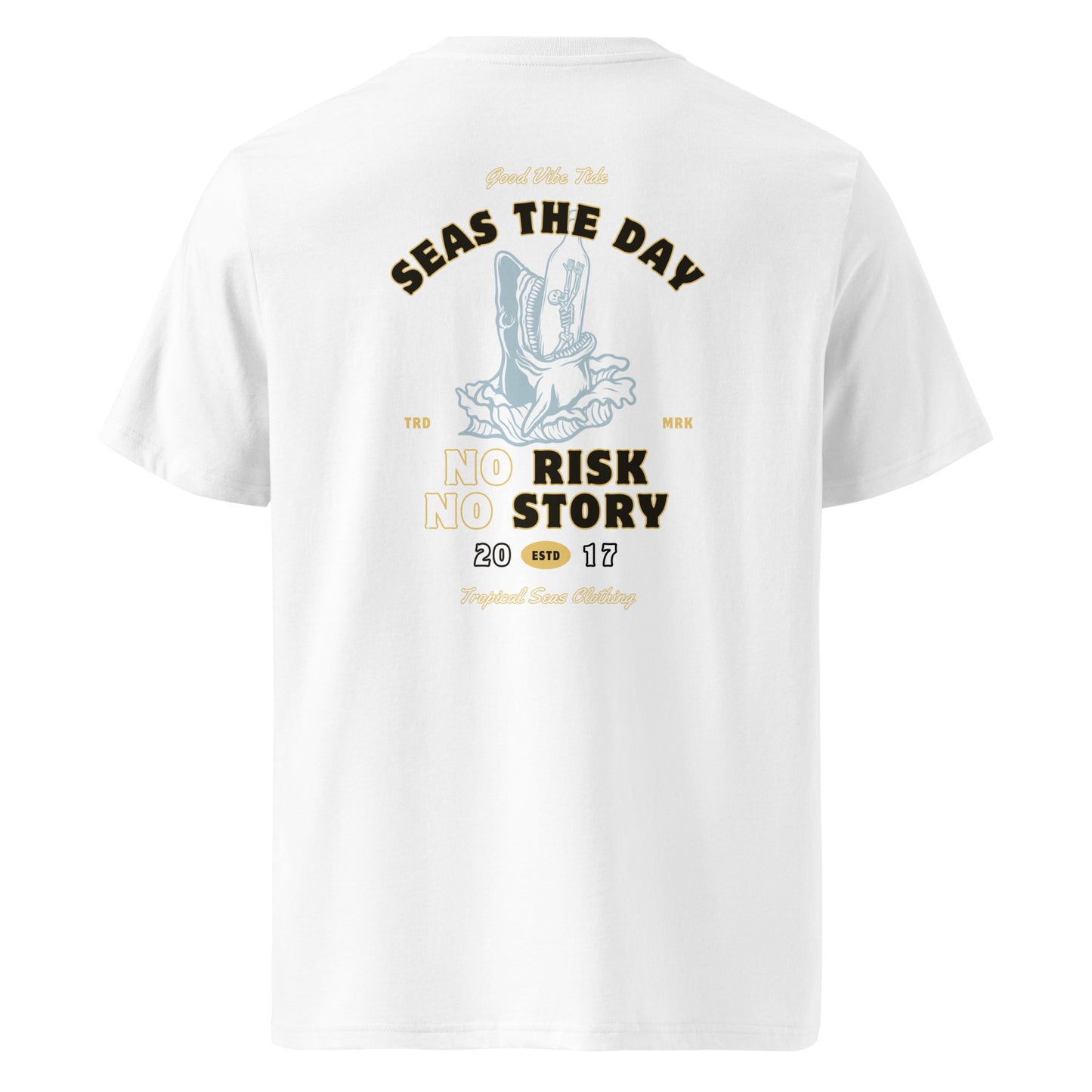 No Risk No Story Seas the Day - Shark Organic Cotton T-Shirt - Sustainable T-shirt from Tropical Seas Clothing