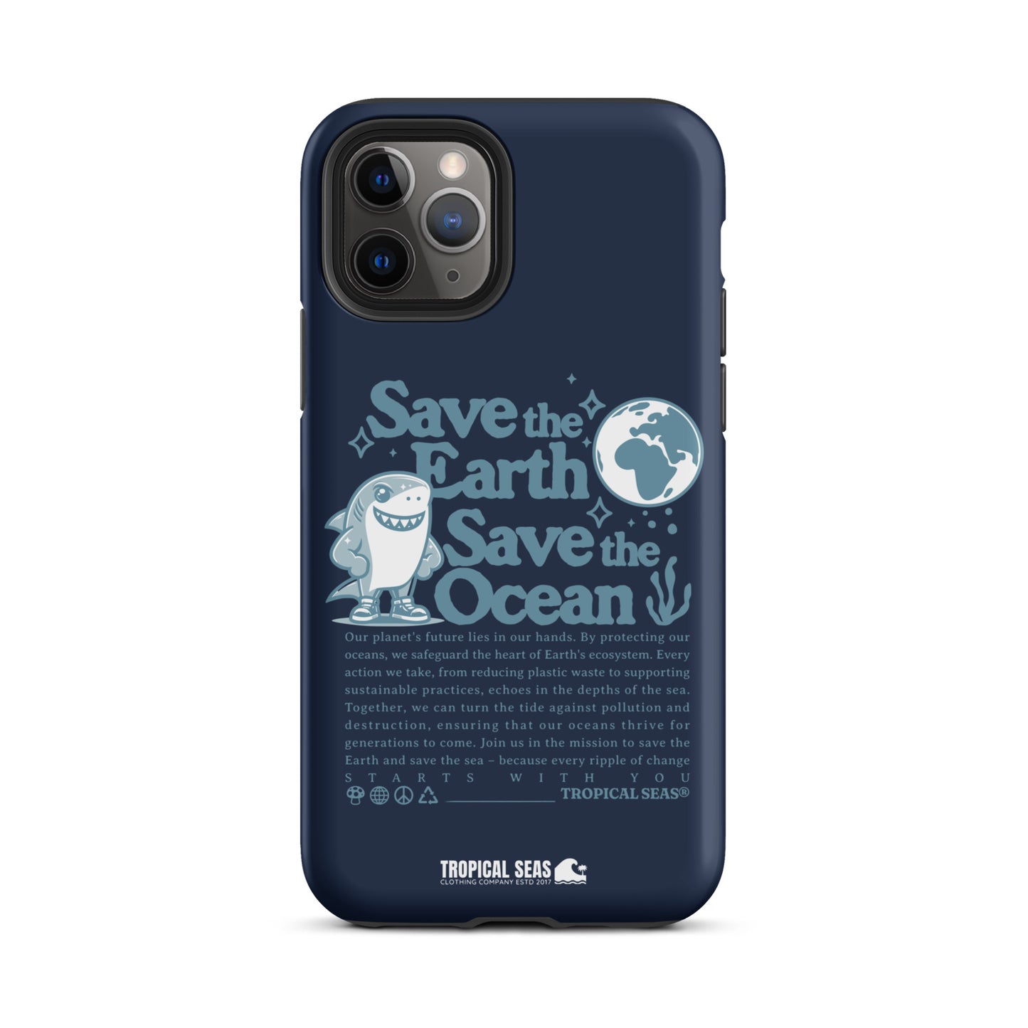 Save the Earth and Seas Tough Case for iPhone® - Sustainable Mobile Phone Cases from Tropical Seas Clothing 