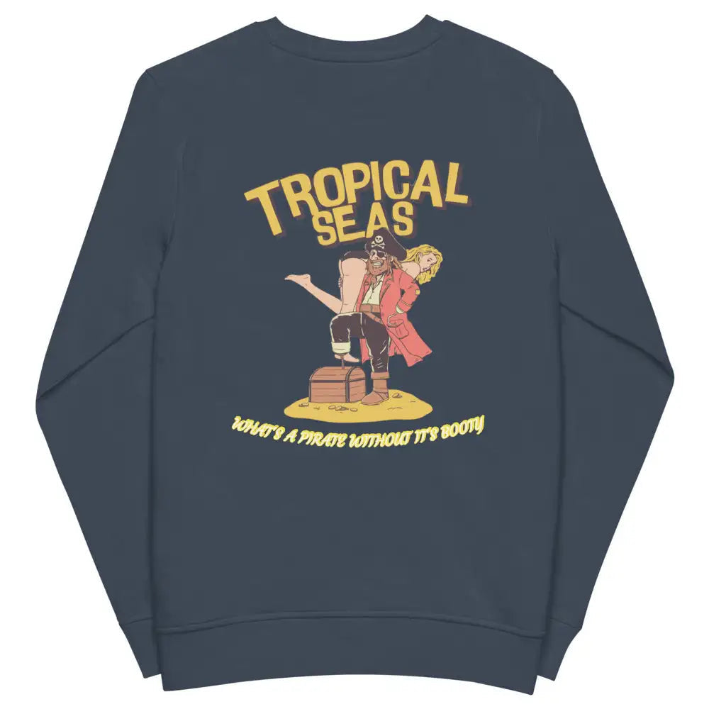 Pirates Booty organic sweatshirt - Sustainable Sweatshirt from Tropical Seas Clothing 