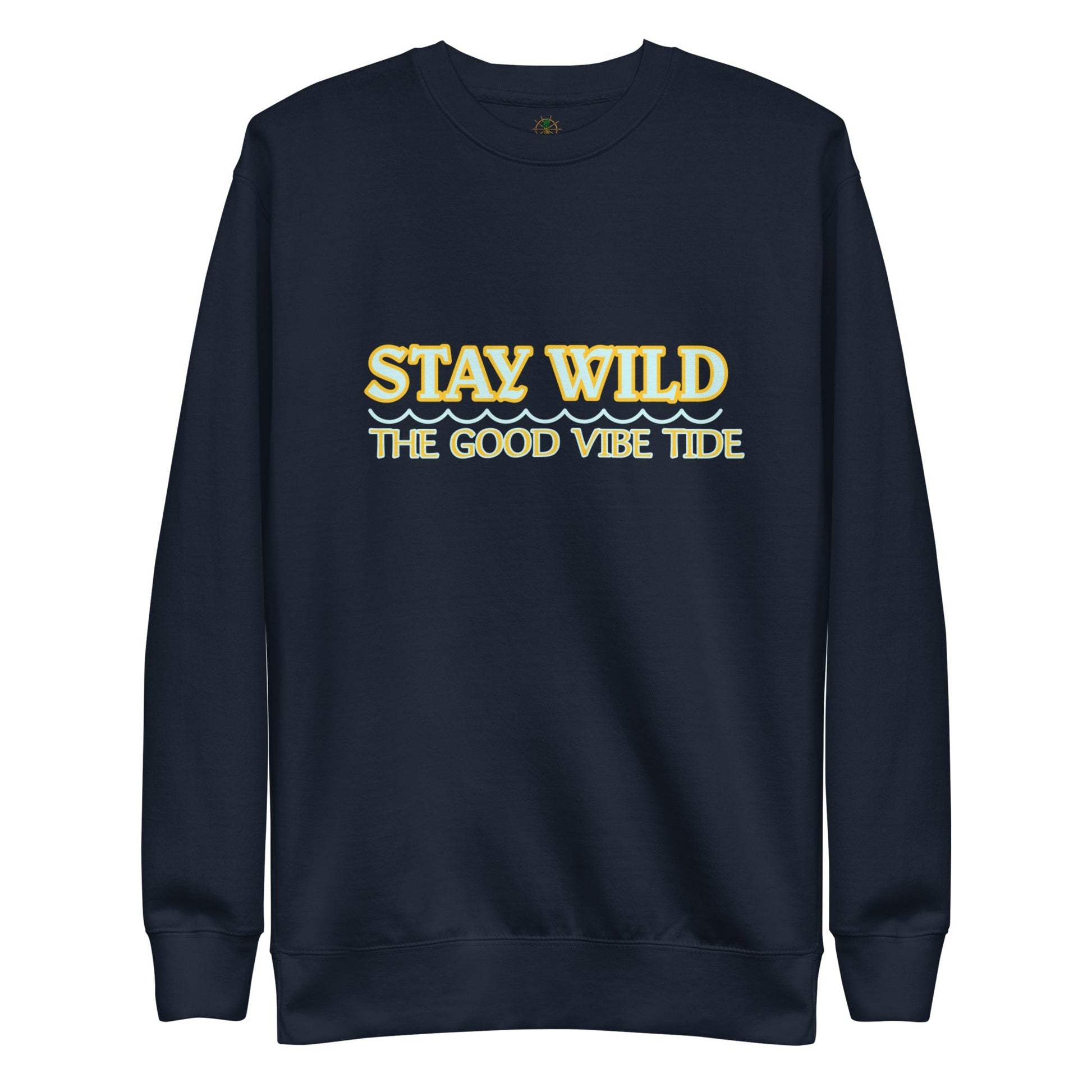 Premium Stay Wild Sweatshirt - Tropical Seas Clothing 
