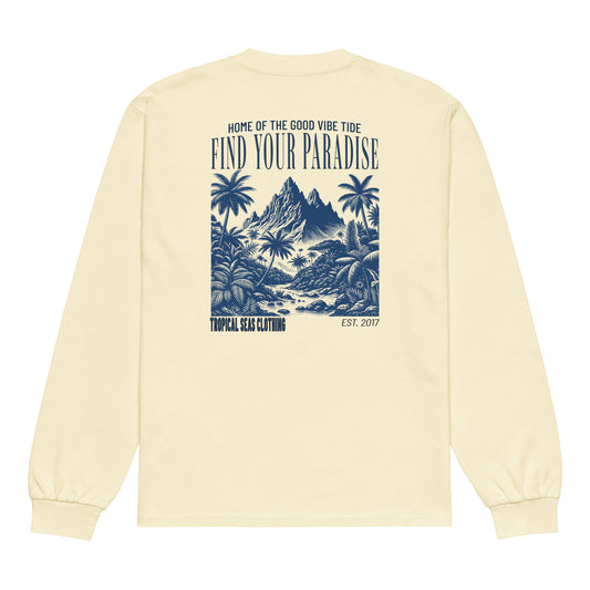 Find Your Paradise Heavyweight Long Sleeve Shirt - Sustainable Long Sleeve Shirts from Tropical Seas Clothing 